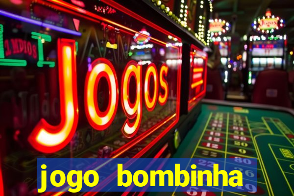 jogo bombinha ganhar dinheiro